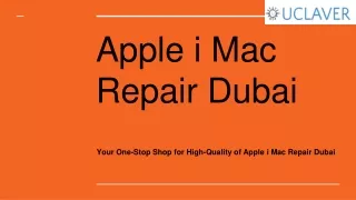 Apple i Mac Repair Dubai