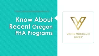 Know About Recent Oregon FHA Programs
