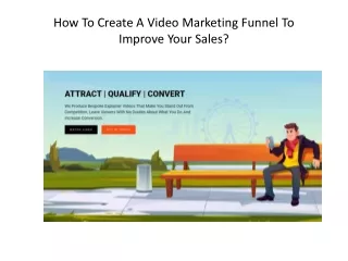 How To Create A Video Marketing Funnel To Improve Your Sales