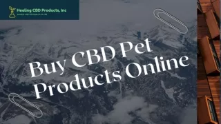 Buy CBD Pet Products Online in Cape Coral | Healing CBD Products