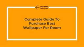Complete Guide To Purchase Best Wallpaper For Room