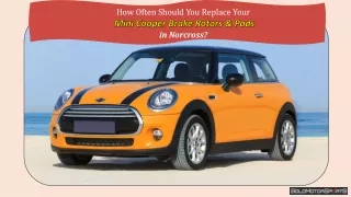 How Often Should You Replace Your Mini Cooper Brake Rotors & Pads in Norcross