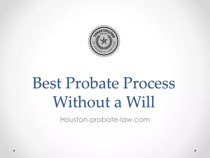 best probate process without a will