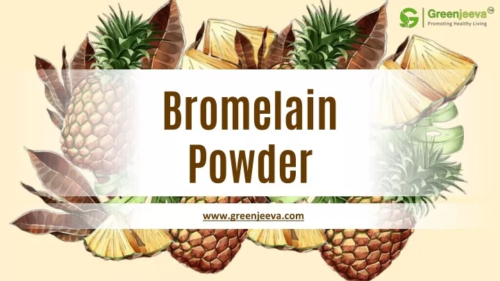 bromelain powder