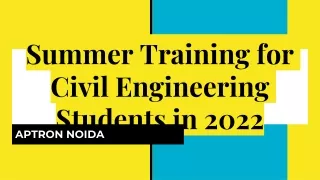 Summer Training for Civil Engineering Students in 2022