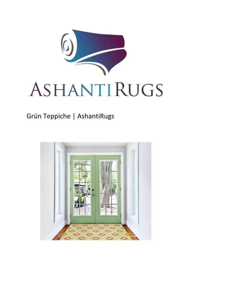 gr n teppiche ashantirugs