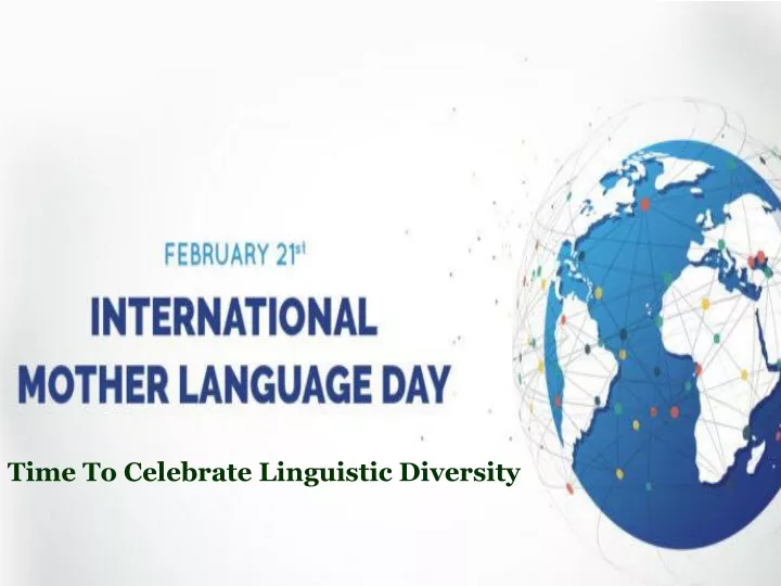 time to celebrate linguistic diversity