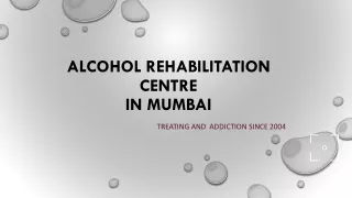 Alcohol Rehabilitation Centre In Mumbai