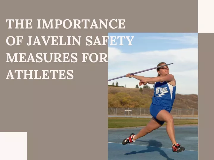 the importance of javelin safety measures