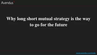 why long short mutual strategy