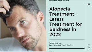 Alopecia treatment and badness treatment in 2022
