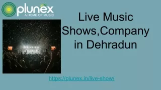 Live Music Shows,Company in Dehradun