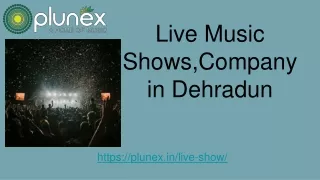 Live Music Shows,Company in Dehradun