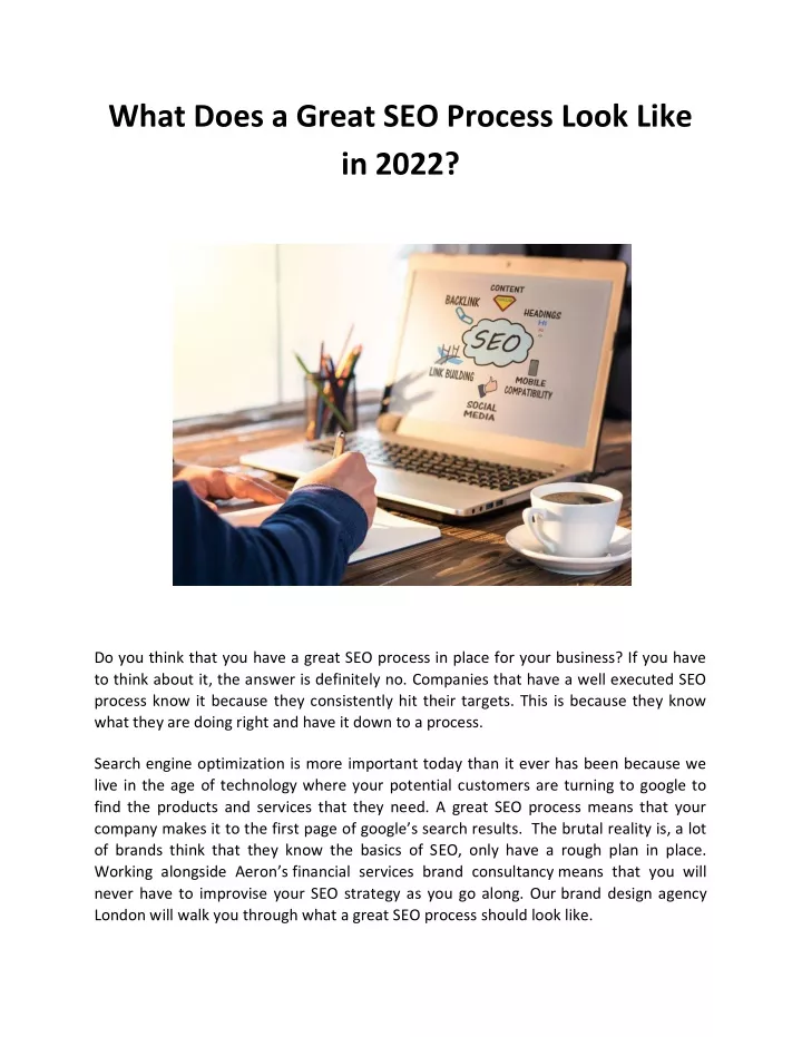 what does a great seo process look like in 2022