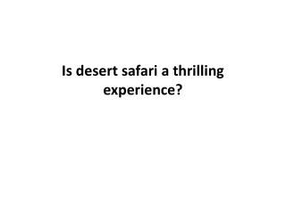 Is desert safari a thrilling experience