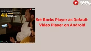 Set Rocks Player as Default Video Player on Android