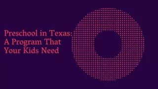 preschool in texas a program that your kids need