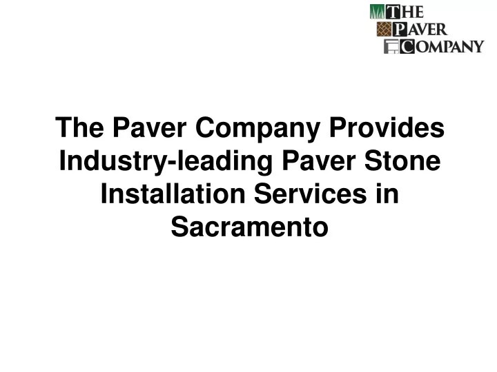 the paver company provides industry leading paver