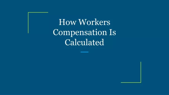 how workers compensation is calculated