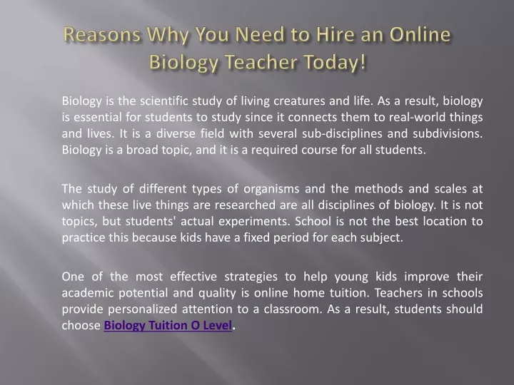 reasons why you need to hire an online biology teacher today