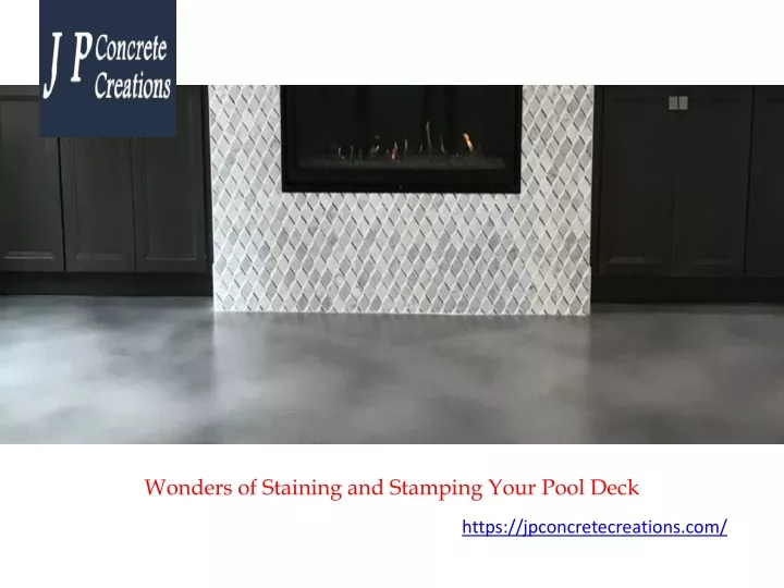 wonders of staining and stamping your pool deck
