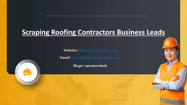 scraping roofing contractors business leads