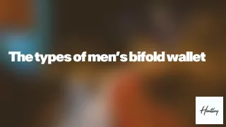the types of men s bifold wallet