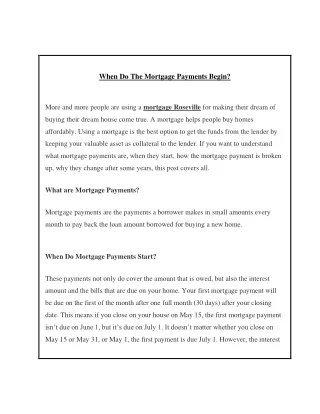 when do the mortgage payments begin more and more