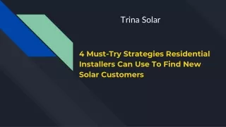 4 must try strategies residential installers can use to find new solar customers