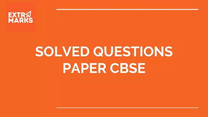 solved questions paper cbse