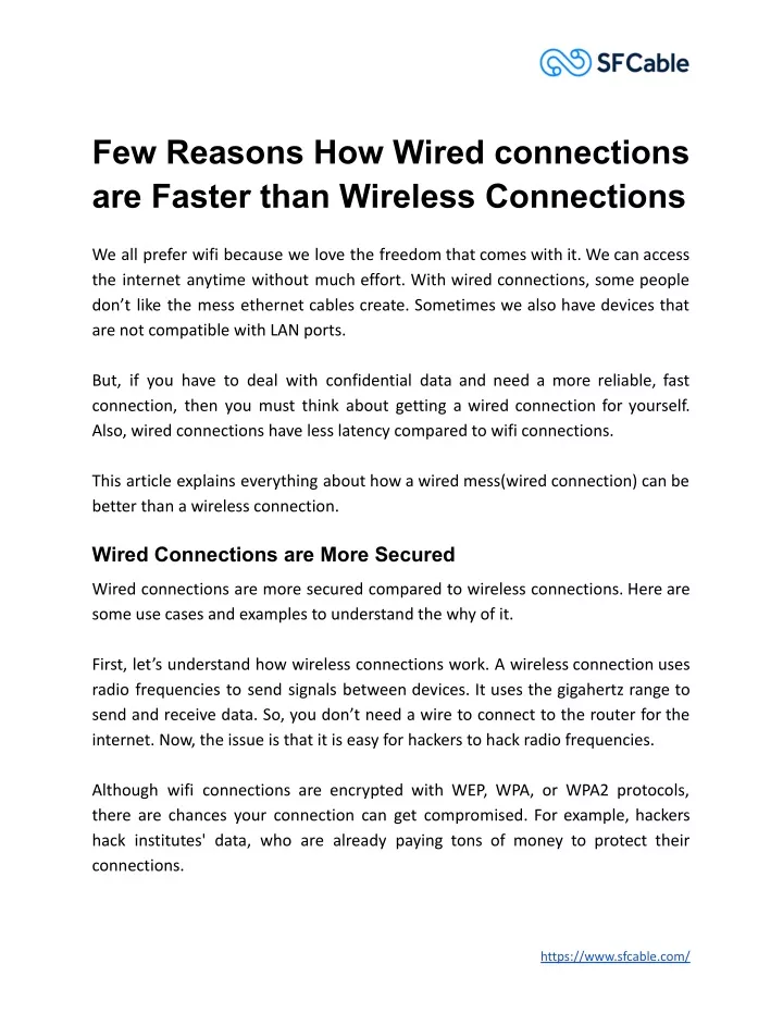 few reasons how wired connections are faster than