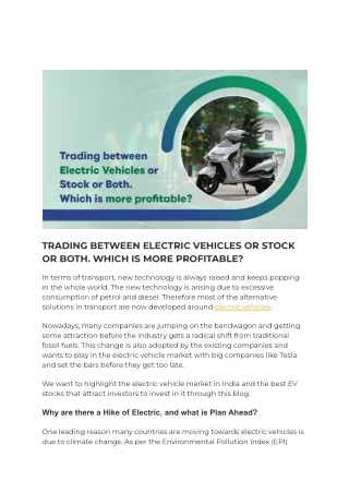 TRADING BETWEEN ELECTRIC VEHICLES OR STOCK OR BOTH. WHICH IS MORE PROFITABLE