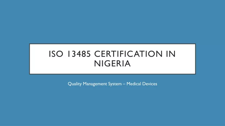 iso 13485 certification in nigeria