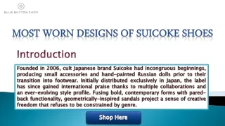 Most Worn Designs of Suicoke Shoes