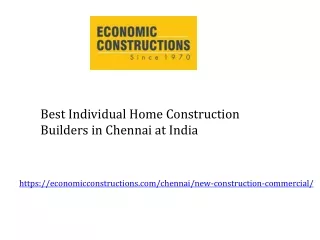 Best Individual Home Construction Builders in Chennai at India