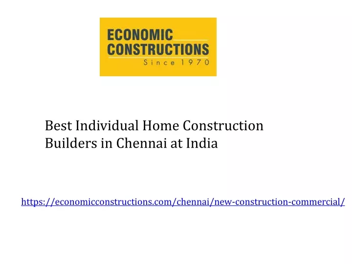 best individual home construction builders