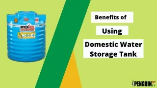 Benefits Of Using Domestic Water Storage Tank