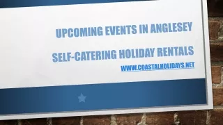 Upcoming Events in Anglesey | Self-Catering Holiday Rentals