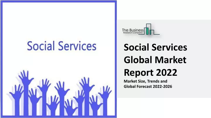 social services global market report 2022 market