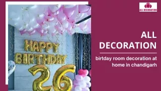 Birthday Room Decoration at Home in Chandigarh - All Decoration