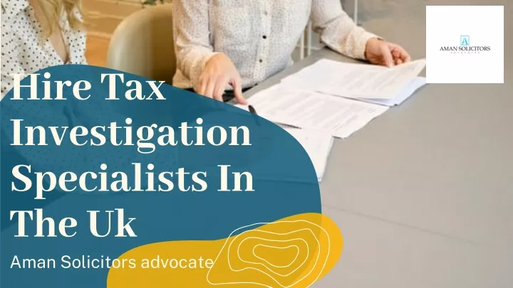 hire tax investigation specialists in the uk