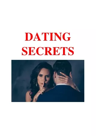 Dating Secrets - Dating Secrets Most Women Don't Know