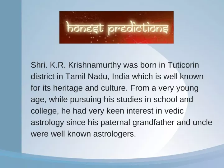 shri k r krishnamurthy was born in tuticorin