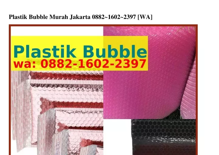 plastik bubble murah jakarta 0882 1602 2397 wa