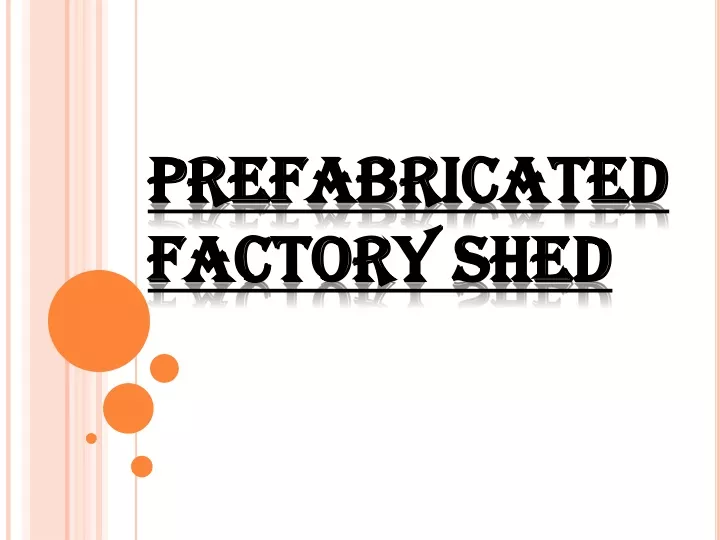 prefabricated factory shed