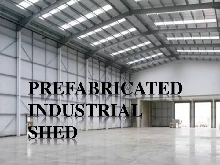 prefabricated industrial shed