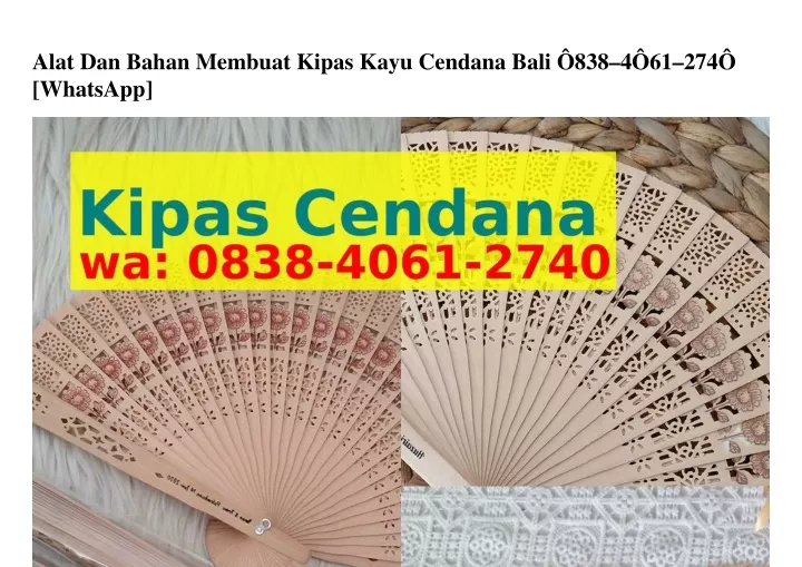 alat dan bahan membuat kipas kayu cendana bali