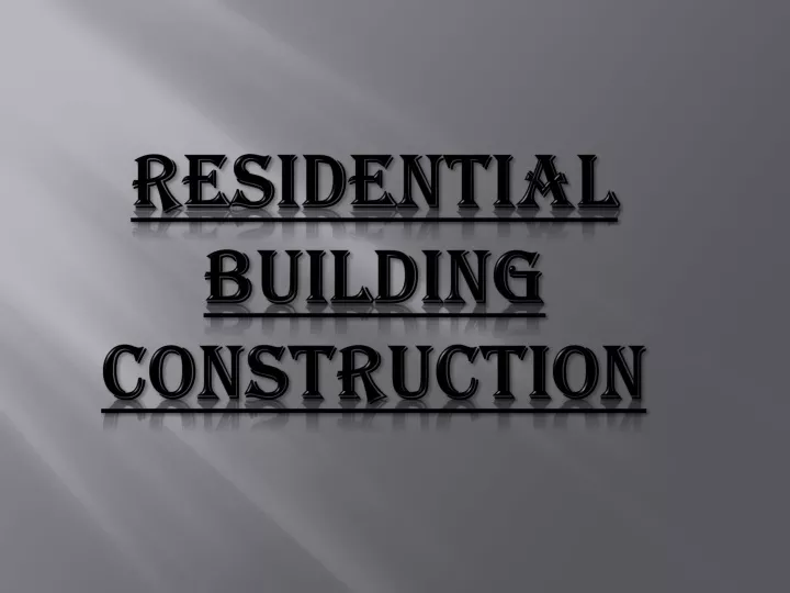 residential building construction