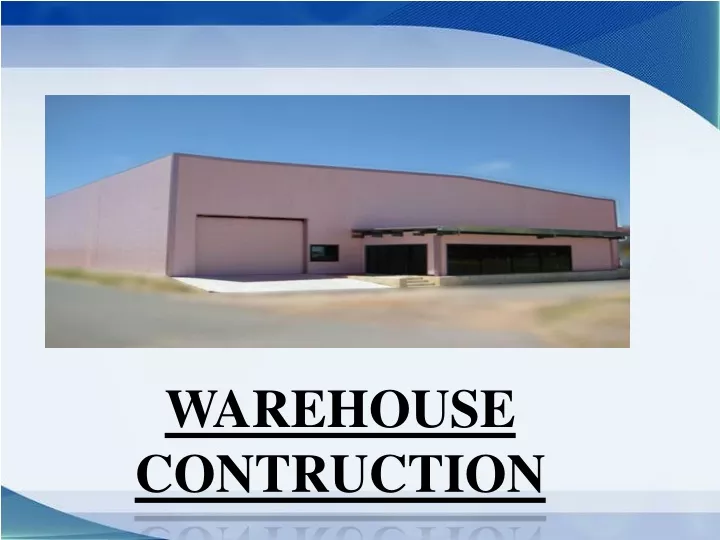 warehouse contruction