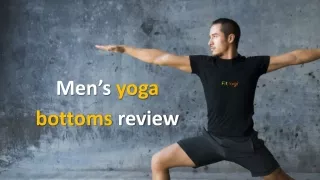 Men’s yoga bottoms review